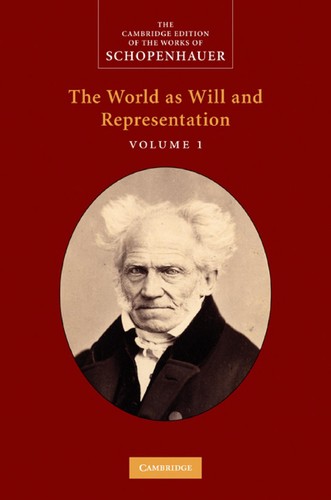 Arthur Schopenhauer: The world as will and representation (Hardcover, 2010, Cambridge University Press)