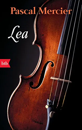 Pascal Mercier: Lea (Paperback, german language, 2009, btb Verlag)