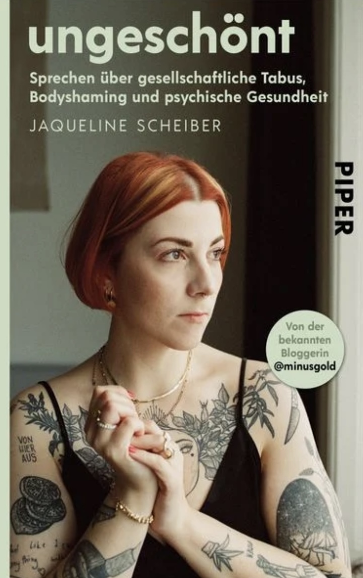 Jaqueline Scheiber: Ungeschönt (Paperback, Deutsch language, Piper)