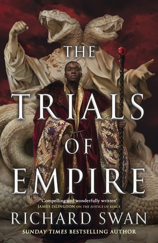 Richard Swan: Trials of Empire (2024, Little, Brown Book Group Limited)