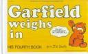 Garfield Weighs in (Hardcover, Rebound by Sagebrush)