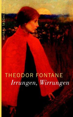 Theodor Fontane: Irrungen, Wirrungen (Paperback, German language, Aufbau-Verlag GmbH)