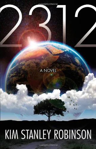 Kim Stanley Robinson: 2312 (2012, Orbit)