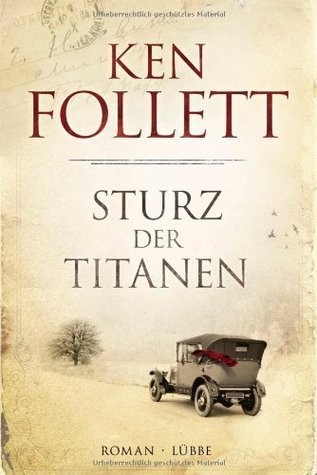 Imported by Yulo inc.: Sturz der Titanen (Paperback, German language, Gustav Lubbe Verlag GmbH, Sturz der Titanen: Die Jahrhundert-Saga. Roman)