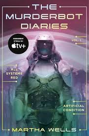 Martha Wells: Murderbot Diaries Vol. 1 (2024, Doherty Associates, LLC, Tom)