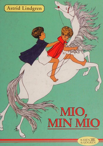 Mio, min Mio (Swedish language, 1998, Rabén & Sjögren)