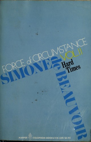 Simone de Beauvoir: Force of circumstance (1977, Harper & Row)