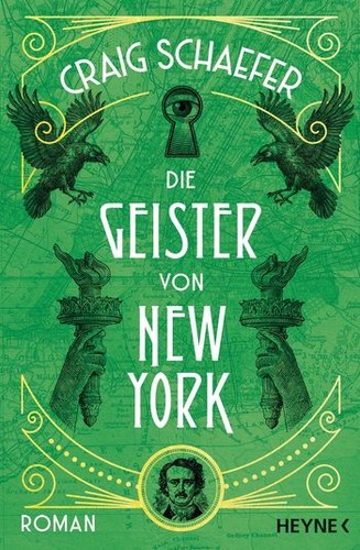 Craig Schaefer: Die Geister von New York (German language, Heyne)
