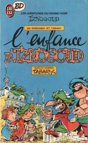 Jean Tabary: L'Enfance d'Iznogoud (French language, 1986, J'ai Lu)