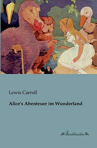 Alice's Abenteuer im Wunderland (Paperback, Leseklassiker)
