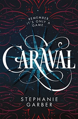 Stephanie Garber, Jaime Valero Martínez: Caraval (Paperback, 2017, Flatiron Books)