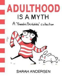 Sarah Andersen: Adulthood Is a Myth (2016)