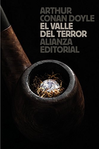 Arthur Conan Doyle, Miguel Ángel Pérez Pérez: El valle del terror (Paperback, Alianza Editorial)