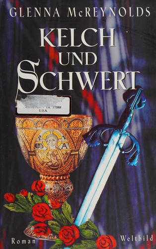 Glenna McReynolds: Kelch und Schwert (German language, 2001, Weltbild)