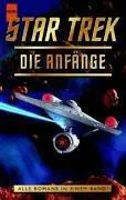 Diane Carey: Star Trek. Die Anfänge. Alle Romane in einem Band. (German language, 2002, Heyne Verlag)