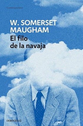 William Somerset Maugham, William Somerset Maugham: El filo de la navaja (Paperback, Spanish language, 2010, Debolsillo)