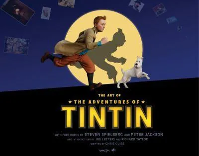 Weta Workshop: The Art of the Adventures of Tintin (2011, HarperCollins)