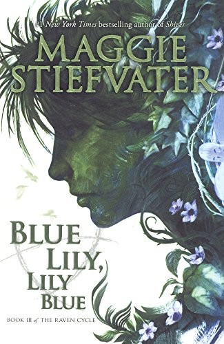 Maggie Stiefvater: Blue Lily, Lily Blue (Hardcover, Turtleback Books)