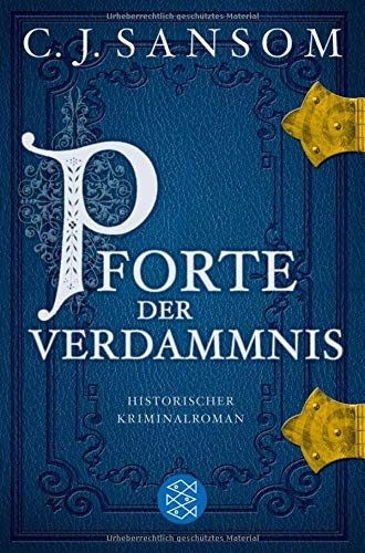 Christopher J. Sansom: Pforte der Verdammnis (Fischer Taschenbuch Vlg.)