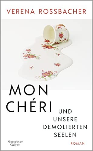 Mon Chéri und unsere demolierten Seelen (Hardcover)