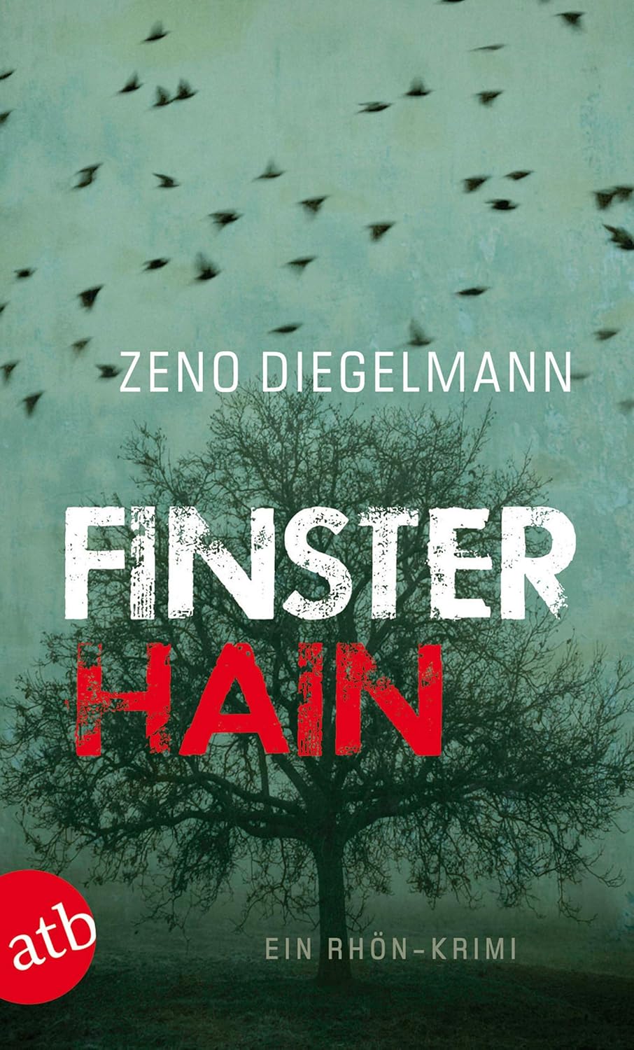 Zeno Diegelmann: Finsterhain (EBook, deutsch language, Aufbau Taschenbuch Verlag)