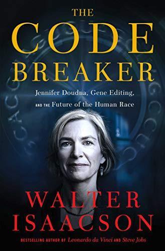 Walter Isaacson: The Code Breaker (2021, Simon & Schuster)