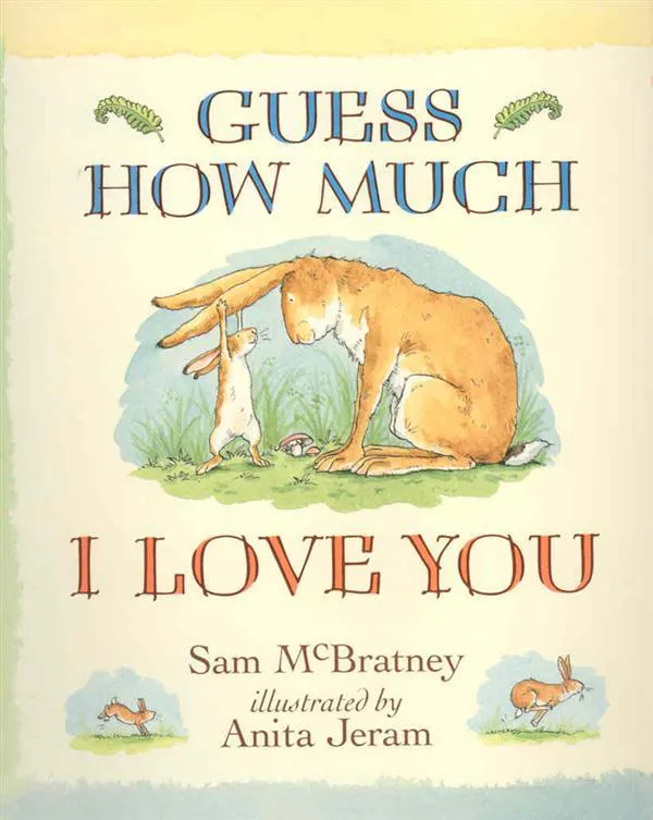 Sam McBratney: Guess How Much I Love You (2007)