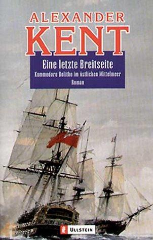 Douglas Reeman: Eine letzte Breitseite (Paperback, German language, 1999, Ullstein Buchverlage GmbH & Co. KG / Ullstein Tas)