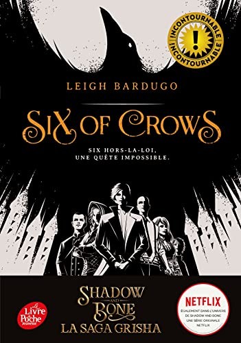 Six of Crows - Tome 1 (Paperback, French language, 2017, Le Livre de Poche Jeunesse)