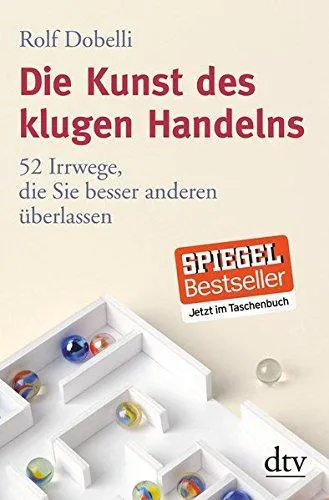 Rolf Dobelli: Die Kunst des klugen Handelns (German language, 2015, dtv Verlagsgesellschaft)