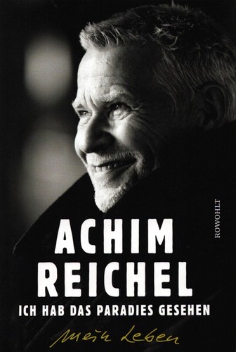Achim Reichel: Ich hab das Paradies gesehen (Hardcover, 2020, Rowohlt Verlag)