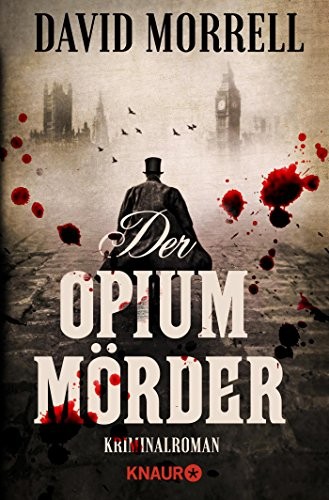 David Morrell: Der Opiummörder (Paperback, Knaur Taschenbuch)