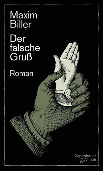 Maxim Biller: Der falsche Gruss (Paperback, German language, 2021, Kiepenheuer & Witsch)