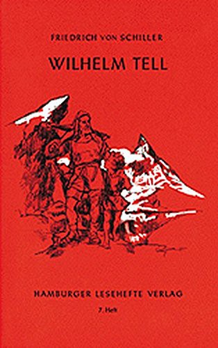 Friedrich Schiller: Wilhelm Tell (Paperback, Hamburger Leseheft Verlag)