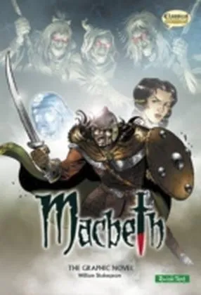 William Shakespeare: Macbeth the Graphic Novel: Quick Text (2008)