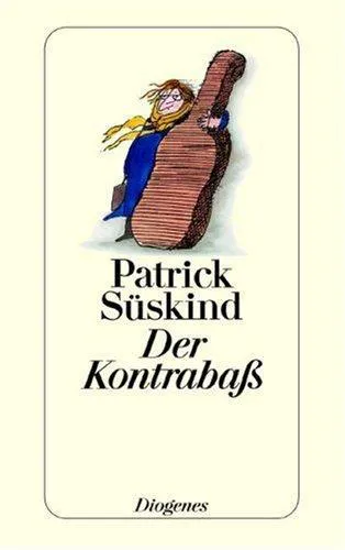 Patrick Süskind: Der Kontrabass (German language, 1997)
