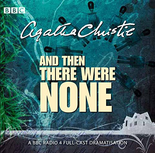 Agatha Christie, Full Cast, Geoffrey Whitehead, John Rowe, Lyndsey Marshal: And Then There Were None (AudiobookFormat, BBC Books)