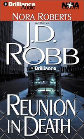 Nora Roberts: Reunion in Death (In Death) (AudiobookFormat, Nova Audio Books)