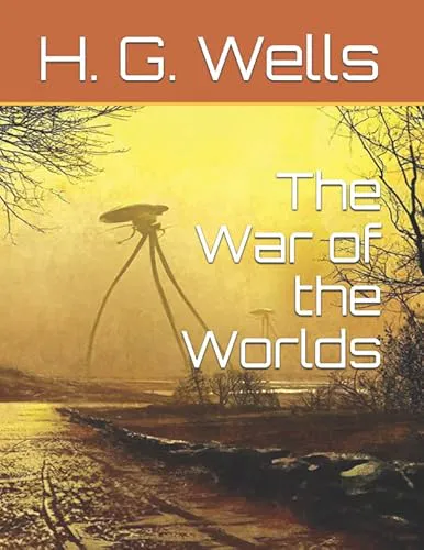 H. G. Wells: The War of the Worlds (2017, Independently Published book edition)