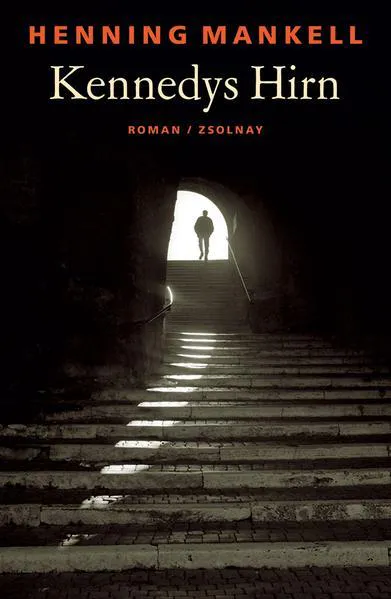 Henning Mankell: Kennedys Hirn (German language, 2006)