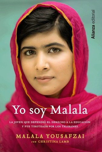 Malala Yousafzai: Yo soy Malala (Spanish language, 2013, Alianza editorial)