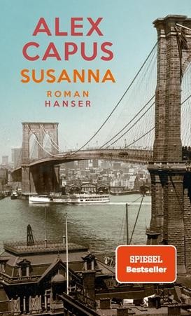 Alex Capus: Susanna (German language, 2022, Hanser)