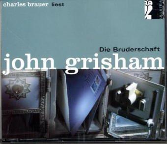John Grisham: Die Bruderschaft. 6 CDs. (AudiobookFormat, German language, Ullstein Hörverlag)