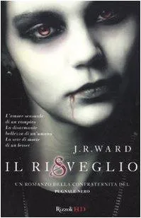 J. R. Ward: Il risveglio (Italian language, 2010)