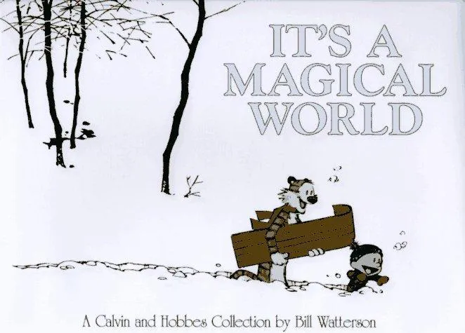 Bill Watterson: Calvin & Hobbes: It's a Magical World (1996)