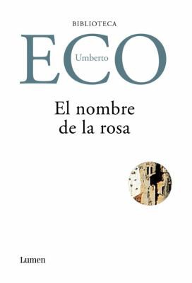 El nombre de la rosa (Hardcover, Spanish language, 2005, Lumen)