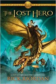 Rick Riordan: The Lost Hero (Hardcover, 2010, Penguin Publications)