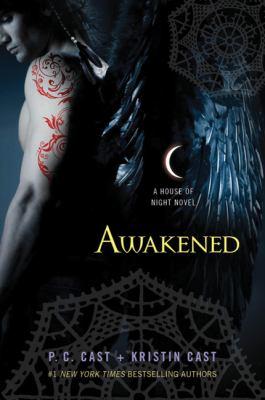 Kristin Cast, P. C. Cast: Awakened (2011, St. Martin's Press)