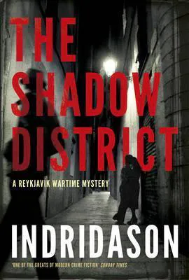 Indriðason Arnaldur: Shadow District (2017)