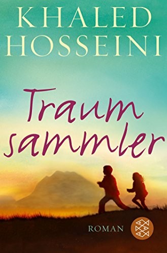 Fischer, Khaled Hosseini: Traumsammler (Paperback, Fischer Taschenbuch Verlag GmbH, French and European Publications Inc)